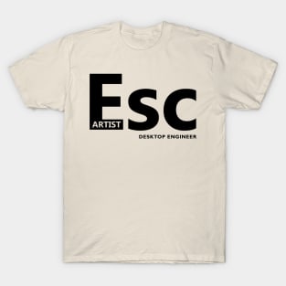 Esc Artist T-Shirt